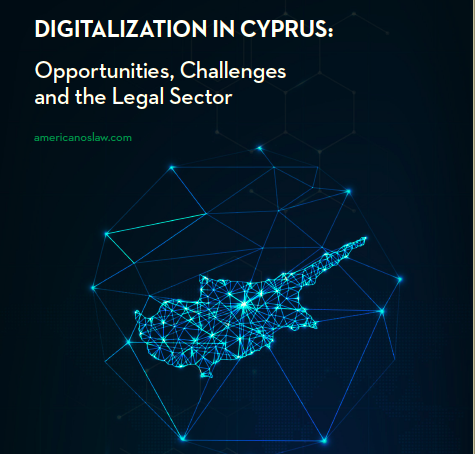 Digitalization in Cyprus: Opportunities, Challenges and the Legal Sector